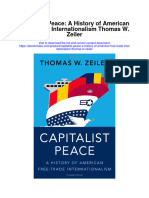 Capitalist Peace A History of American Free Trade Internationalism Thomas W Zeiler Full Chapter