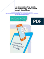 Media Now Understanding Media Culture and Technology 10Th Edition Joseph Straubhaar 2 Full Chapter