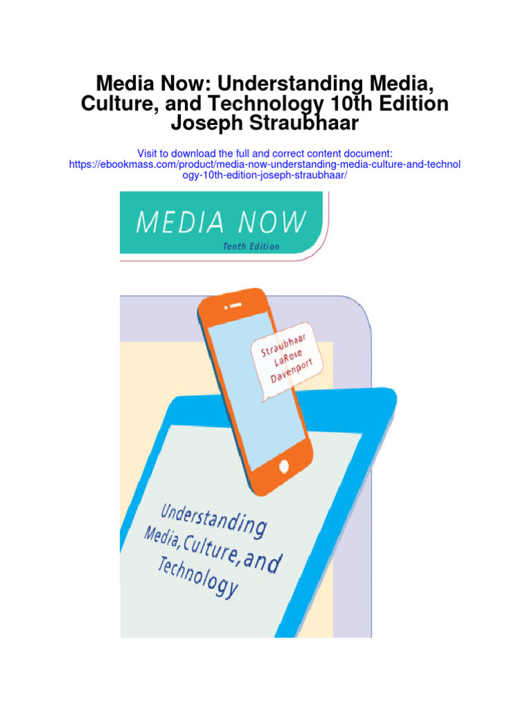 Media Now Understanding Media Culture and Technology 10Th Edition