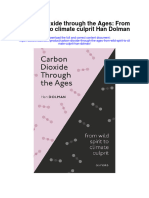 Download Carbon Dioxide Through The Ages From Wild Spirit To Climate Culprit Han Dolman full chapter