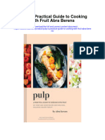 Download Pulp A Practical Guide To Cooking With Fruit Abra Berens all chapter