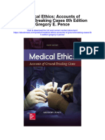 Medical Ethics Accounts of Ground Breaking Cases 8Th Edition Gregory E Pence Full Chapter