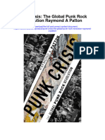 Download Punk Crisis The Global Punk Rock Revolution Raymond A Patton all chapter