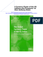 Download The Global Currency Power Of The Us Dollar Problems And Prospects 1St Edition Anthony Elson full chapter