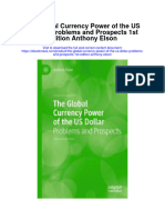 The Global Currency Power of The Us Dollar Problems and Prospects 1St Edition Anthony Elson Full Chapter