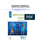 Download Applied Knowledge In Paediatrics Mrcpch Mastercourse Martin Hewitt full chapter