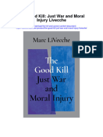 Download The Good Kill Just War And Moral Injury Livecche full chapter