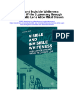 Visible and Invisible Whiteness American White Supremacy Through The Cinematic Lens Alice Mikal Craven All Chapter
