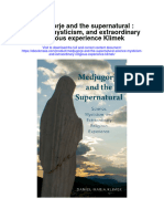 Download Medjugorje And The Supernatural Science Mysticism And Extraordinary Religious Experience Klimek full chapter
