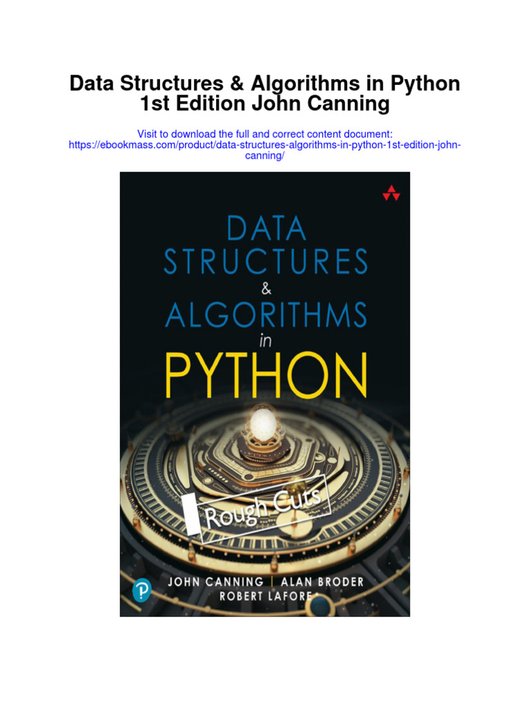 Data Structures Algorithms in Python 1St Edition John Canning Full ...