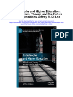 Catastrophe and Higher Education Neoliberalism Theory and The Future of The Humanities Jeffrey R Di Leo Full Chapter
