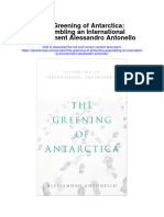 The Greening of Antarctica Assembling An International Environment Alessandro Antonello Full Chapter