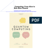 Download Quantum Computing From Alice To Bob Alice Flarend all chapter