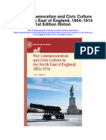 Download War Commemoration And Civic Culture In The North East Of England 1854 1914 1St Edition Hinton all chapter