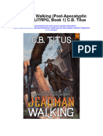 Deadman Walking Post Apocalyptic Western Litrpg Book 1 C B Titus Full Chapter