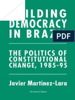 [St Antony's Series ] Javier Martínez-Lara (Auth.) - Building Democracy in Brazil_ the Politics of Constitutional Change, 1985–95 (1996, Palgrave Macmillan) [10.1007_978!1!349-24993-0] - Libgen.li