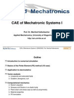 CAE of Mechatronic Systems I: Prof. Dr. Manfred Kaltenbacher Applied Mechatronics, University of Klagenfurt, Austria