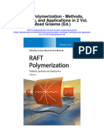 Raft Polymerization Methods Synthesis and Applications in 2 Vol Moad Graeme Ed All Chapter