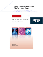Challenging Cases in Urological Surgery Karl Pang Full Chapter