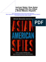 Asian American Spies How Asian Americans Helped Win The Allied Victory Brian Masaru Hayashi Full Chapter