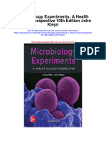 Microbiology Experiments A Health Science Perspective 10Th Edition John Kleyn Full Chapter