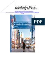 Re Imagining Creative Cities in Twenty First Century Asia Xin Gu All Chapter