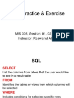 SQL Practice & Exercise: MIS 305, Section: 01, 02 & 03 Instructor: Rezwanul Alam