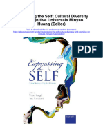 Expressing The Self Cultural Diversity and Cognitive Universals Minyao Huang Editor Full Chapter
