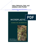 Download Microplastics Behavior Fate And Remediation John Pichtel full chapter