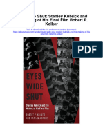 Download Eyes Wide Shut Stanley Kubrick And The Making Of His Final Film Robert P Kolker full chapter