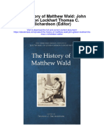 The History of Matthew Wald John Gibson Lockhart Thomas C Richardson Editor Full Chapter