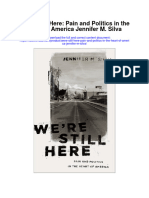 Download Were Still Here Pain And Politics In The Heart Of America Jennifer M Silva all chapter