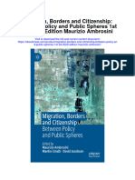 Migration Borders and Citizenship Between Policy and Public Spheres 1St Ed 2020 Edition Maurizio Ambrosini Full Chapter