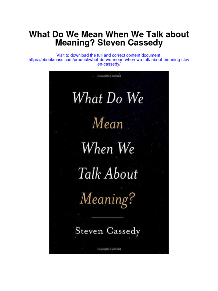 What Do We Mean When We Talk About Meaning Steven Cassedy All Chapter PDF Ecclesiastes