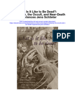 What Is It Like To Be Dead Christianity The Occult and Near Death Experiences Jens Schlieter All Chapter