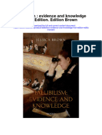Download Fallibilism Evidence And Knowledge First Edition Edition Brown full chapter