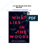 What Lies in The Woods Kate Alice Marshall All Chapter