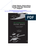 Download Militarizing Outer Space Astroculture Dystopia And The Cold War Alexander C T Geppert full chapter