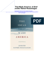 Download The Ideas That Made America A Brief History Jennifer Ratner Rosenhagen full chapter