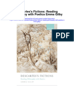 Download Descartess Fictions Reading Philosophy With Poetics Emma Gilby full chapter