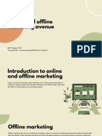 Presentation On: Online and Offline Marketing Avenue