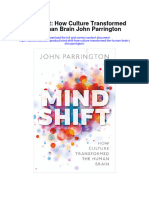 Mind Shift How Culture Transformed The Human Brain John Parrington Full Chapter