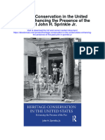 Heritage Conservation in The United States Enhancing The Presence of The Past John H Sprinkle JR Full Chapter