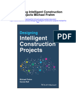 Download Designing Intelligent Construction Projects Michael Frahm full chapter