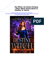 Destiny of The Witch An Urban Fantasy Novel The Other Witch Series Book 4 Heather G Harris Full Chapter