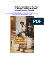 Mobilizing Cultural Identities in The First World War History Representations and Memory Federica Pedriali Full Chapter