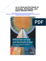 Download Reflections On God And The Death Of God Philosophy Spirituality And Religion Richard White all chapter