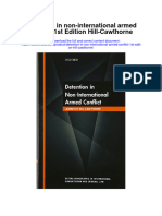 Detention in Non International Armed Conflict 1St Edition Hill Cawthorne Full Chapter