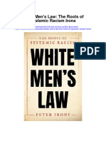 White Mens Law The Roots of Systemic Racism Irons All Chapter