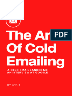 The Art of Cold Emailing (A Cold Email Landed Me An Interview at Google)
